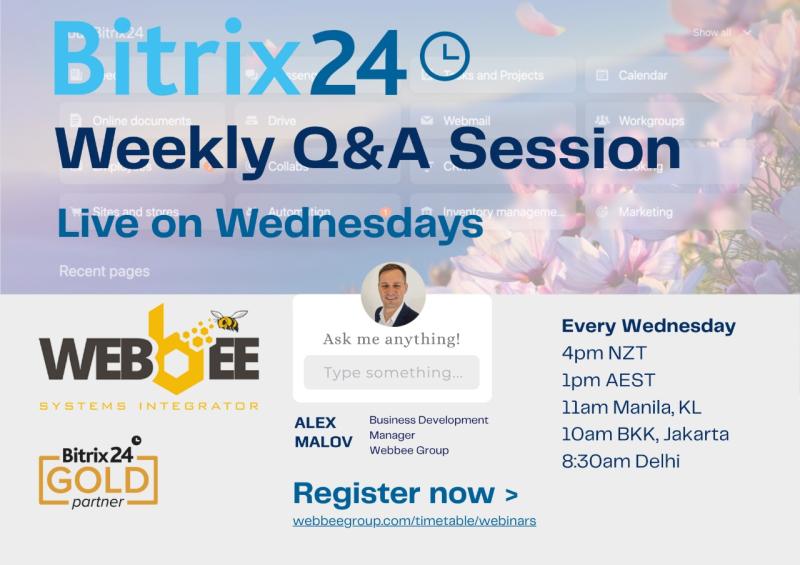 Weekly Live Q&A Session for practical showcase of Bitrix24 capabilities Weekly Live Q&A Session for practical showcase of Bitrix24 capabilities